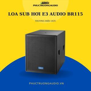 Loa Sub Hơi E3 BR115