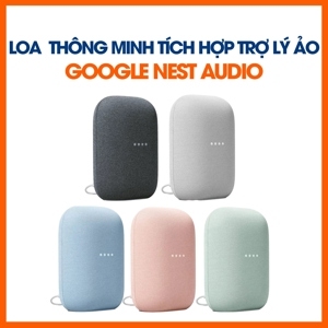 Loa thông minh Google Nest Audio