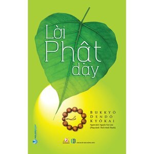 Lời Phật Dạy Tác giả Bukkyo Dendo Kyokai