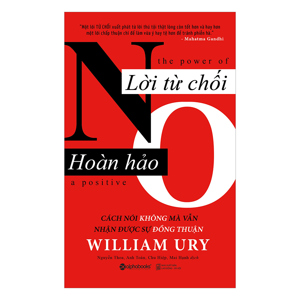 Lời từ chối hoàn hảo - William Ury