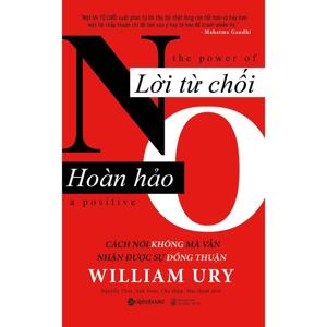 Lời từ chối hoàn hảo - William Ury