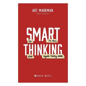 Lối tư duy của người thông minh (Smart Thinking)