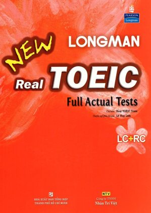 Longman New Real Toeic - Full Actual Tests (Kèm CD)