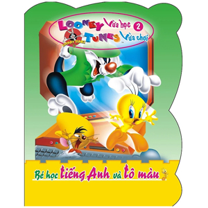 Looney Tunes Vừa Học Vừa Chơi (Tập 2) - Bé Học Tiếng Anh Và Tô Màu