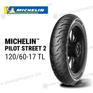 Lốp/vỏ xe máy Michelin 120/60-17 Pilot Street 2