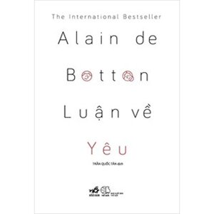 Luận về yêu - Alain de Botton