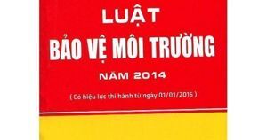 Luật Bảo Vệ Môi Trường Năm 2014