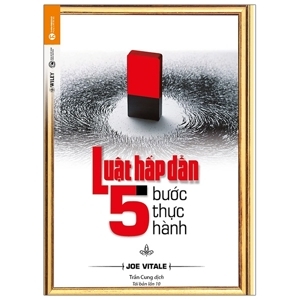 Luật Hấp Dẫn -5 Bước Thực Hành