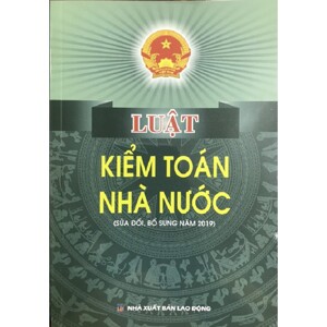 Luật Kiểm Toán Nhà Nước - NXB Chính trị Quốc gia