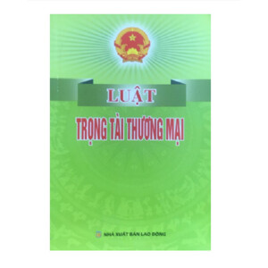 Luật Trọng Tài Thương Mại (Song Ngữ Việt - Anh)