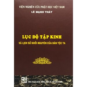 Lục độ tập kinh và lịch sử khởi nguyên của dân tộc ta