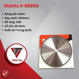 Lưỡi cắt nhôm hợp kim 100 răng Makita A-82600, 405 x 25.4 x 100T