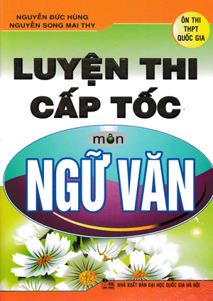 Luyện Thi Cấp Tốc Môn Ngữ Văn