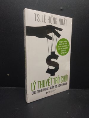 Lý thuyết trò chơi và ứng dụng trong quản trị - kinh doanh