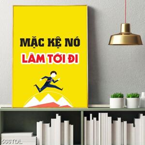 Mặc kệ nó làm tới đi