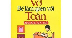 Mai Em Vào Lớp 1 - Vở Bé Làm quen Với Toán