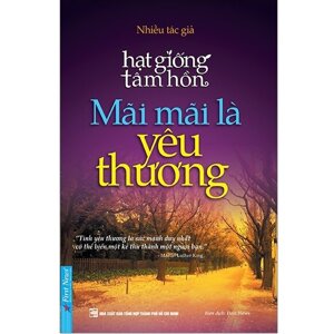 Mãi mãi là yêu thương - Nhiều tác giả