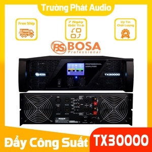 Main công suất Bosa TX30000