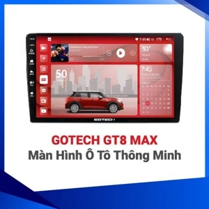 Màn hình Android GOTECH GT8 Max