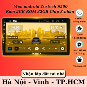 Màn hình Android Zestech S500