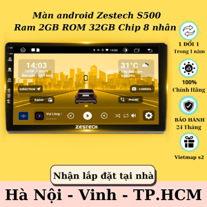 Màn hình Android Zestech S500