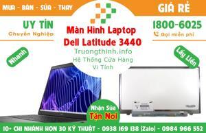 Màn hình Laptop Dell latitude 3440