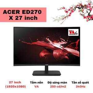 Màn hình máy tính Acer ED270X - 27 inch