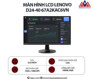 Màn hình máy tính Lenovo D24-40 67A2KAC6VN - 23.8 inch