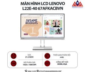 Màn hính máy tính Lenovo L22E-40 67AFKACBVN - 21.5 inch