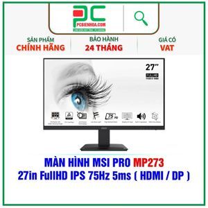 Màn hình máy tính MSI Pro MP273 - 27 inch