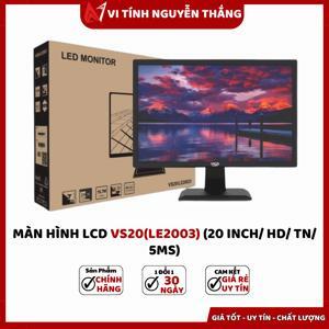 Màn hình máy tính VSP VS20 (LE2003) - 20 inch