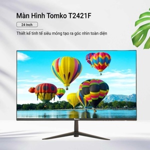 Màn máy tính Tomko T2421F - 24 Inch