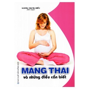 Mang Thai Và Những Điều Cần Biết