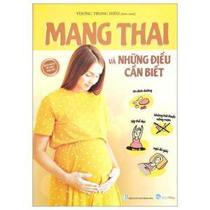 Mang Thai Và Những Điều Cần Biết