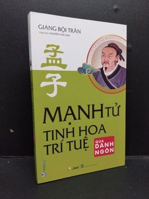 Mạnh Tử- Tinh hoa trí tuệ qua danh ngôn