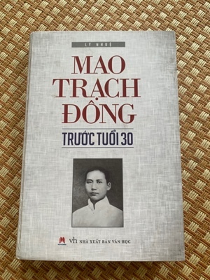 Mao Trach Đông Trước Tuổi 30 Tác giả Lý Nhuệ