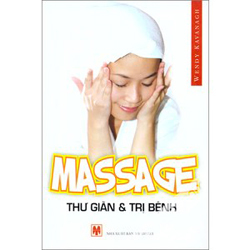 Massage Thư Giãn và Trị Bệnh