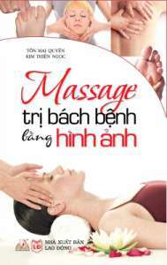 Massage Trị Bách Bệnh Bằng Hình Ảnh