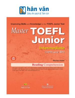 Master TOEFL Junior Intermediate B1 (Kèm CD)