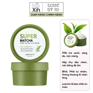 Mặt nạ đất sét se khít lỗ chân lông Some By Mi Super Matcha Pore Clean Clay Mask 100g