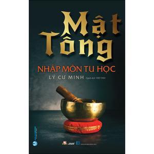 Mật Tông - Nhập môn tu Học