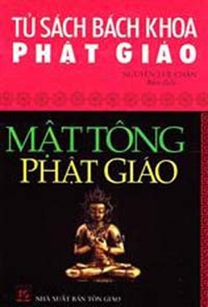 Tủ Sách Bách Khoa Phật Giáo - Mật Tông Phật Giáo