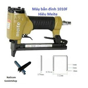 Máy bắn đinh Meite 1010F
