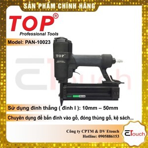 Máy bắn đinh Top PAN-10023