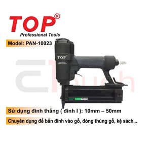 Máy bắn đinh Top PAN-10023