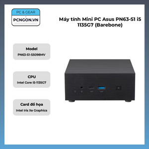 Máy bộ Mini PC Asus PN63-S1-B-S5014MV - Intel Core i5-1135G7, Intel Iris Xe Graphics