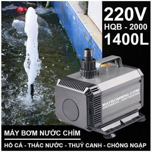 Máy bơm chìm hồ cá hòn non bộ HQB HQB-2000 220V