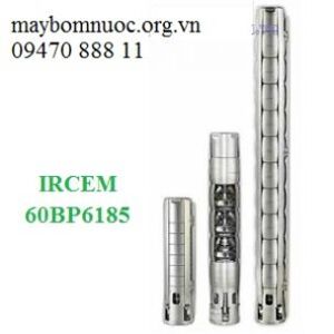 Máy bơm chìm hỏa tiễn Ircem 6 inch 60BP6185 25HP