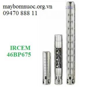 Máy bơm chìm hỏa tiễn Ircem 6inch 46BP675 10HP