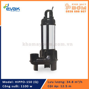 Máy bơm chìm nước thải Evak HIPPO-150 1.5HP